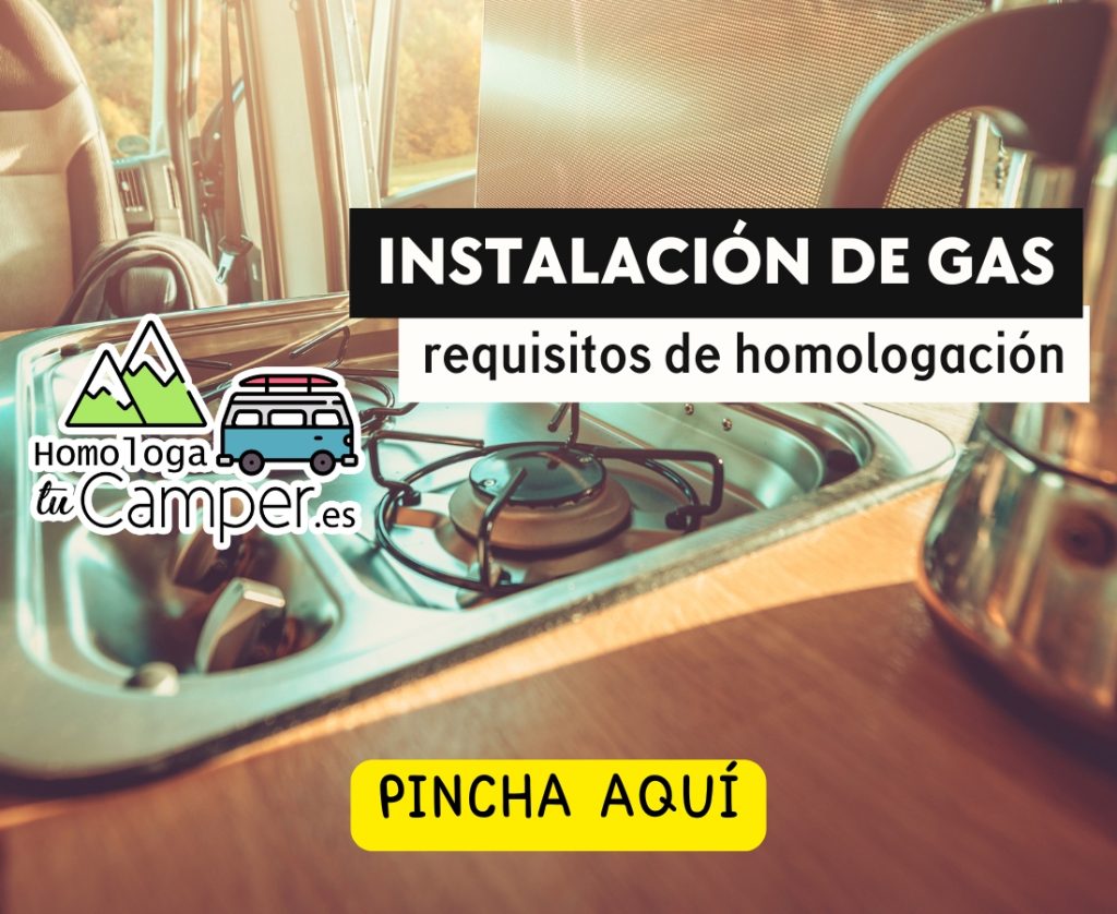 Instalación de gas camper requisitos de homologación