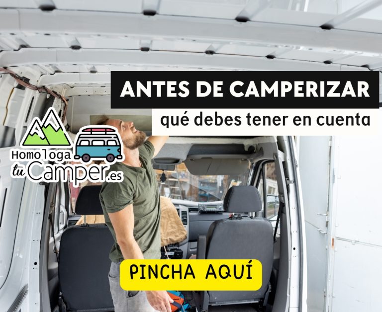 Antes de camperizar una furgoneta que tengo que tener en cuenta